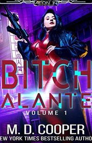 Book cover for "Bitchalante" by MD Cooper