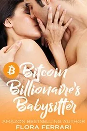 Bitcoin Billionaire's Babysitter