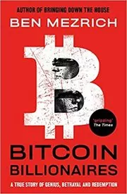 Book cover for "Bitcoin Billionaires" by Ben Mezrich