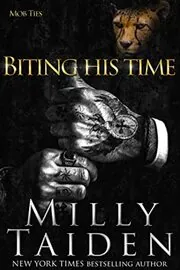 Book cover for "Biting His Time" by Milly Taiden