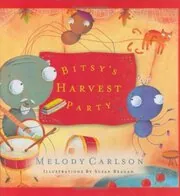 Book cover for "Bitsy's Harvest Party" by Melody Carlson