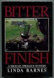 Book cover for "Bitter Finish" by Linda Barnes