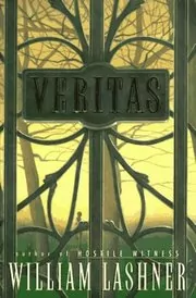 Book cover for "Bitter Truth / Veritas" by William Lashner