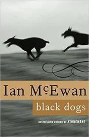 Book cover for "Black Dogs" by Ian McEwan