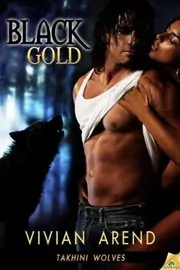 Book cover for "Black Gold" by Vivian Arend
