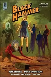 Book cover for "Black Hammer" by Jeff Lemire