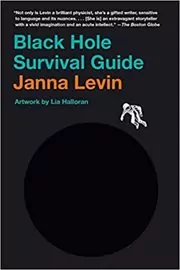 Book cover for "Black Hole Survival Guide" by Janna Levin