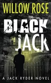 Book cover for "Black Jack" by Willow Rose