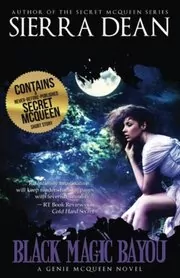 Book cover for "Black Magic Bayou" by Sierra Dean