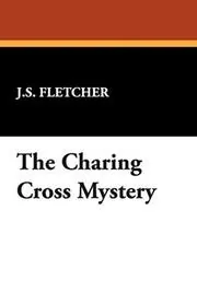 Book cover for "Black Money / The Charing Cross Mystery" by JS Fletcher