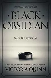 Book cover for "Black Obsidian" by Victoria Quinn