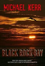 Book cover for "Black Rock Bay" by Michael Kerr