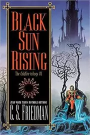 Book cover for "Black Sun Rising" by C.S. Friedman