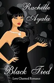 Book cover for "Black Tied" by Rachelle Ayala