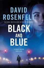 Book cover for "Black and Blue" by David Rosenfelt