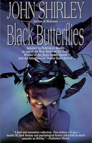 Book cover for "Black Butterflies" by John Shirley