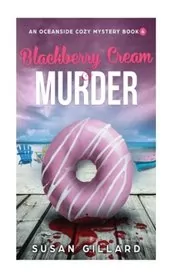 Blackberry Cream and Murder