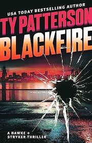 Book cover for "Blackfire" by Ty Patterson