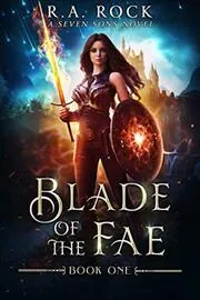 Book cover for "Blade of the Fae" by Michael Anderle