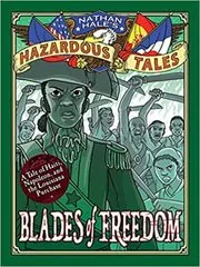 Blades of Freedom: a Louisiana Purchase Tale