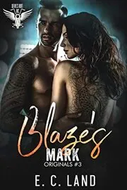 Book cover for "Blaze's Mark" by EC Land