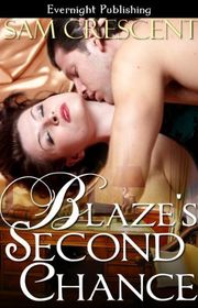 Book cover for "Blaze's Second Chance" by Sam Crescent