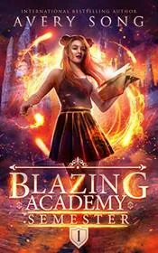 Blazing Academy: Semester One