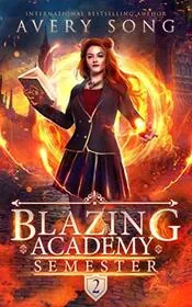 Blazing Academy: Semester Two