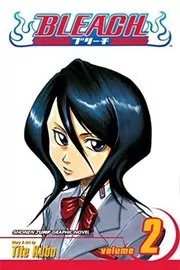 Book cover for "Bleach, Volume 02" by Tite Kubo