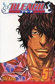 Book cover for "Bleach, Volume 05" by Tite Kubo