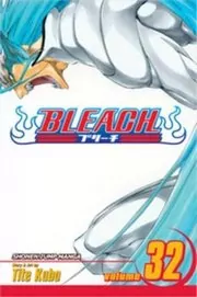 Book cover for "Bleach, Volume 32" by Tite Kubo