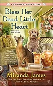 Book cover for "Bless Her Dead Little Heart" by Miranda James