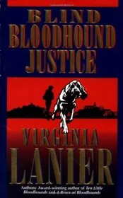 Blind Bloodhound Justice