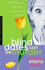 Blind Dates can be Murder