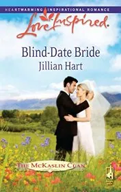 Book cover for "Blind-Date Bride" by Jillian Hart