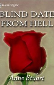 Book cover for "Blind Date from Hell" by Anne Stuart