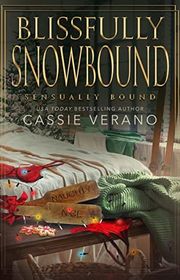 Book cover for "Blissfully Snowbound" by Cassie Verano