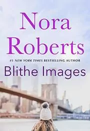 Book cover for "Blithe Images" by Nora Roberts