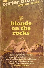 Book cover for "Blonde on the Rocks" by Carter Brown