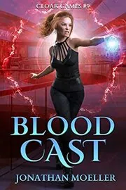 Book cover for "Blood Cast" by Jonathan Moeller