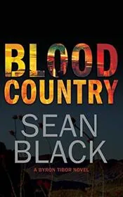 Book cover for "Blood Country" by Sean Black