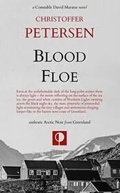 Book cover for "Blood Floe" by Christoffer Petersen
