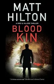 Book cover for "Blood Kin" by Matt Hilton