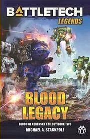 Book cover for "Blood Legacy" by Michael A Stackpole