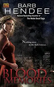 Book cover for "Blood Memories" by Barb Hendee