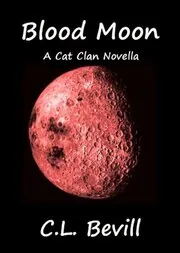 Book cover for "Blood Moon" by CL Bevill