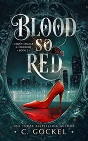 Book cover for "Blood So Red" by C Gockel