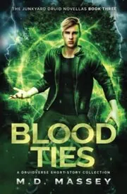 Book cover for "Blood Ties" by MD Massey