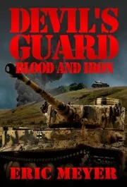 Book cover for "Blood and Iron" by Eric Meyer