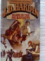 Blood in the Big Hatchets